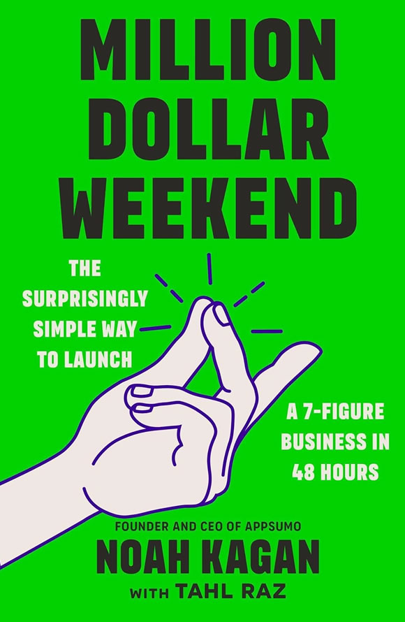 百万美元周末：48小时启动一个七位数事业的惊人简单法